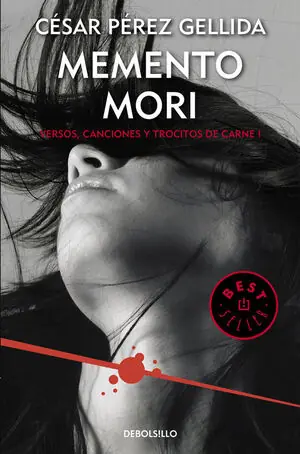 MEMENTO MORI (VERSOS, CANCIONES Y TROCITOS DE CARNE 1) No Te Lo Pierdas