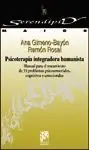 PSICOTERAPIA INTEGRADORA HUMANISTA. MANUAL PARA EL TRATAMIENTO DE 33 PROBLEMAS Oferta De Temporada