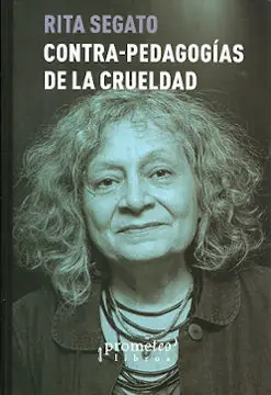 CONTRA PEDAGOGIAS DE LA CRUELDAD Compra Hoy