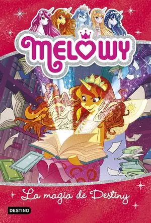 Precio De Oferta MELOWY. LA MAGIA DE DESTINY