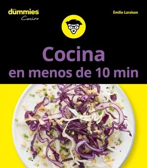 COCINAR EN MENOS DE 10 MINUTOS PARA DUMMIES Mejor Precio