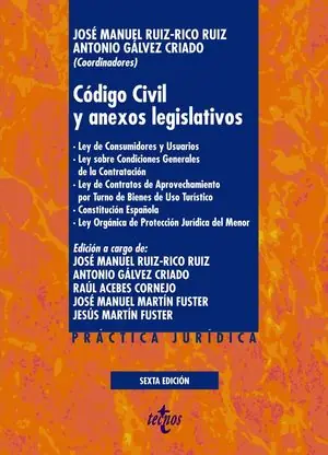 CÓDIGO CIVIL Y ANEXOS LEGISLATIVOS Imprescindible (Must-Have)