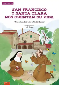 Promoción Exclusiva SAN FRANCISCO Y SANTA CLARA NOS CUENTAN SU VIDA