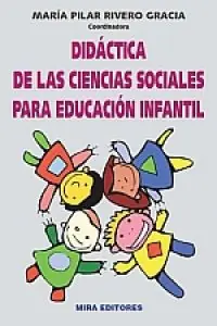 Didáctica de las Ciencias Sociales para Educación Infantil Ordenar Ahora Mismo