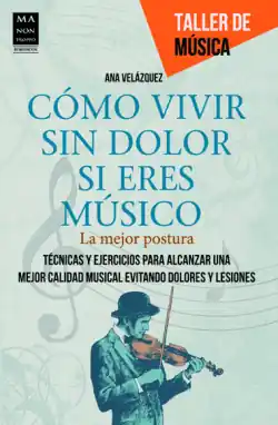 Como vivir sin dolor si eres músico Más Vendido