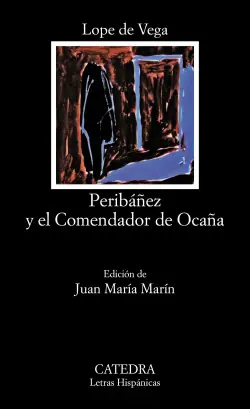 Últimas Unidades Peribáñez y el Comendador de Ocaña