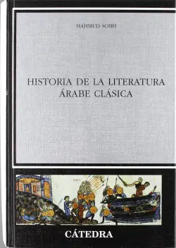 HISTORIA LITERATURA ARABE CLASICA.(CRITICA Y ESTUDIOS LITER. Liquidación