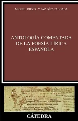 ANTOLOGIA COMENTADA POESIA LIRICA ESPAÑOLA.(CRITICA Y ESTUD. Novedad