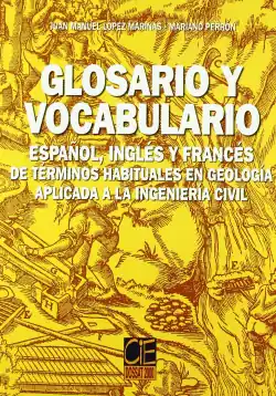 Últimas Unidades Glosario y vocabulario de términos habituales en Geología aplicada a la Ingenier