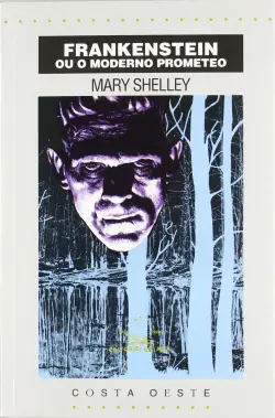 Frankenstein ou o moderno prometeo Imprescindible (Must-Have)