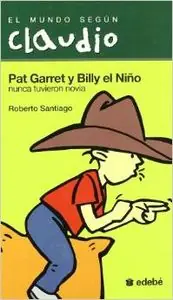 Pat Garret y Billy el Niño nunca tuvieron novia Entrega Rápida