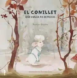 Precio De Oferta EL CONILLET QUE VOLIA PA DE PESSIC