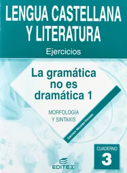 Favorito De Clientes (03).CUAD.3 GRAMATICA NO ES DRAMATICA 1 (MORFOLOGIA-SINT