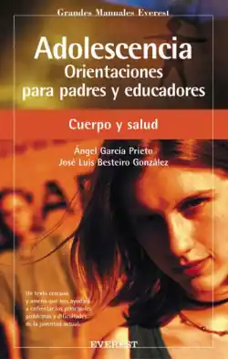 Garantía De Devolución De Dinero La adolescencia. Orientaciones para padres y educadores