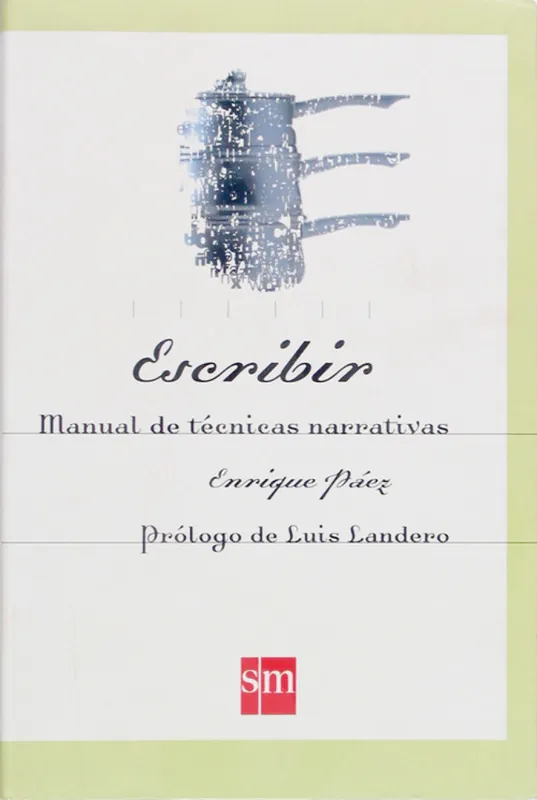 Súper Precio Escribir. Manual de técnicas narrativas