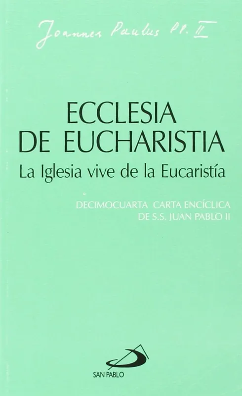 Ecclesia De Eucharistia Favorito De Clientes