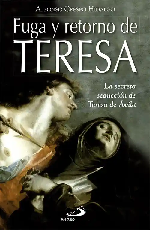 Mejor Precio Fuga Y Retorno De Teresa