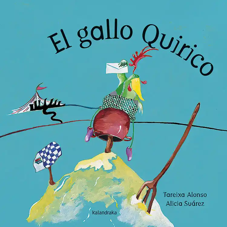 El gallo Quirico Novedad