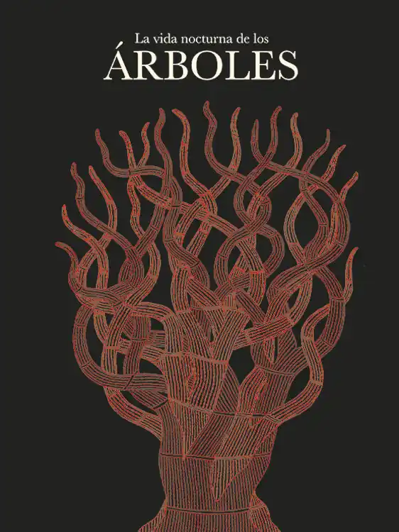 Precio De Oferta LA VIDA NOCTURNA DE LOS ÁRBOLES
