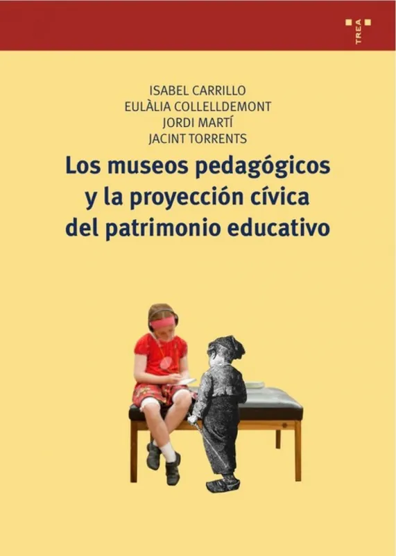 Museos pedagógicos y proyección cívica patrimonio educatIVO Directo De Fábrica
