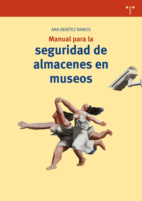 MANUAL PARA LA SEGURIDAD DE ALMACENES EN MUSEOS Rebajas