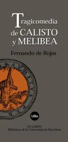 Precio Reducido TRAGICOMEDIA DE CALIXTO Y MELIBEA (FACSIMIL DE LA EDICION DE JUAN DE LEQUERICA, ALCALA 1575)