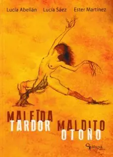 MALEDA TARDOR = MALDITO OTOÑO Oferta