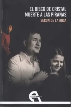 Disponible Ahora El disco de cristal / Muerte a las pirañas