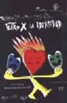 Súper Precio TEATRO X LA IDENTIDAD OBRAS DE TEATRO DEL CICLO 2001