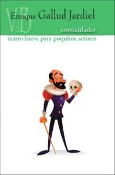 Envío Inmediato COMICIDADES. TEATRO BREVE PARA POQUITOS ACTORES