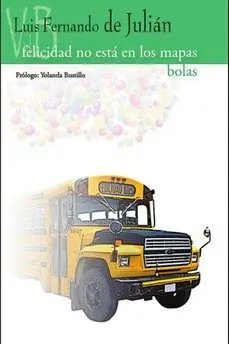 Gran Oferta Felicidad no está en los mapas / Bolas