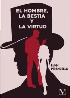 El hombre, la bestia y la virtud Popular
