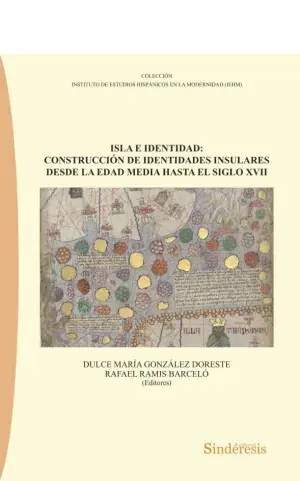 Isla e Identidad Construcciónde Identidades Insulares. Desde la Edad Mediahasta Precio De Fábrica
