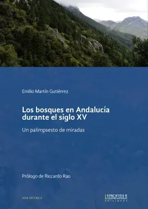Los Bosques en Andalucía Durante el Siglo Xv. Favorito De Clientes