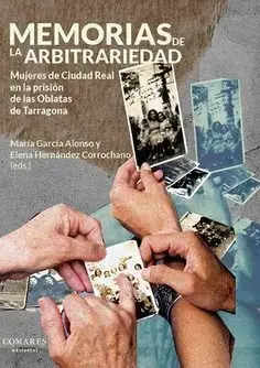 Memorias de la Arbitrariedad Mujeres de Ciudad Real en la Certificado