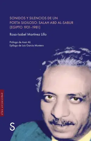 Sonidos y Silencios de un Poeta Sigiloso salah Abd Al-Sabur Promoción Exclusiva