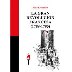 Oferta Flash La Gran Revolución Francesa