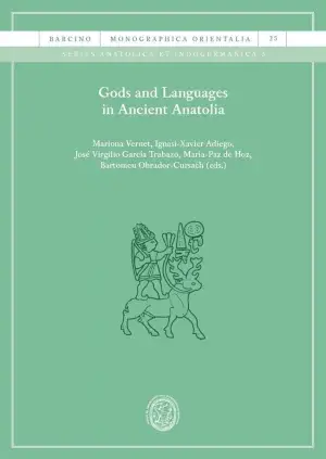 No Te Lo Pierdas Gods And Languages In Ancient Anatolia