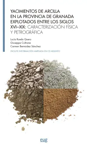 Yacimientos de Arcilla en la Provincia de Granada Explotados entre los Siglos Xv Bestseller