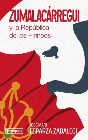 Zumalacárregui y la República de los Pirineos Últimas Unidades