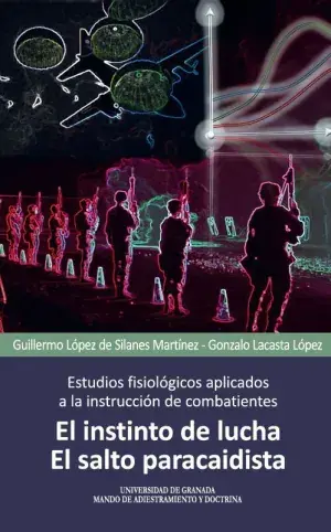 Estudios Fisiológicos Aplicados a la Instrucción de Combatientes Directo De Fábrica