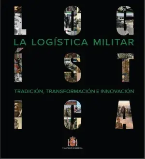 La Logística Militar Última Oportunidad