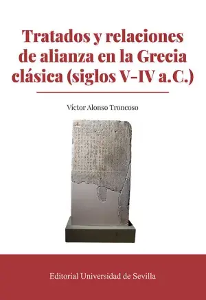 Tratados y Relaciones de Alianza en la Grecia Clásica (Siglos V-Iv a. C. ) Económico
