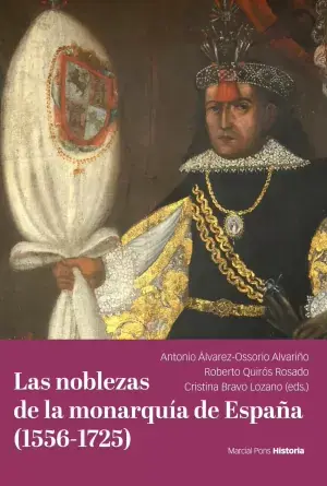 Económico Las Noblezas de la Monarquía de España (1556-1725)