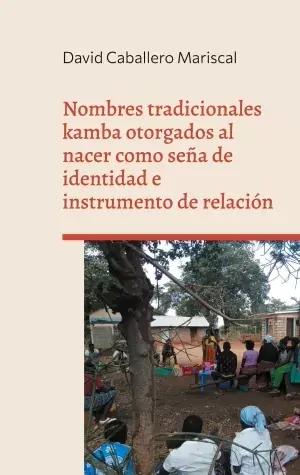 Rebajas Nombres Tradicionales Kamba Otorgados Al Nacer Como Seña de Identidad e Instrume
