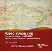 Rebajas Fuego, Furor y Fe. Europa en Llamas (1450-1525) Rebeldía y Lucha Social en Sagun
