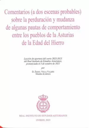 Ocasión Especial Comentarios (A Dos Esenas Probables) Sobre la Perduración y Mudanza de Algunas P