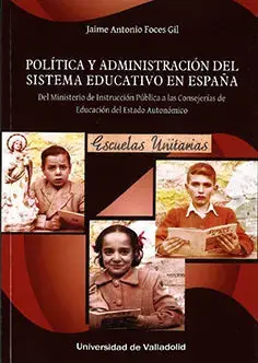 Política y Administración del Sistema Educativo en España Imprescindible (Must-Have)