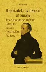 Stock Limitado Historia de la Civilización en Europa Desde la Caída del Imperio Romano Hasta la Revolución Francesa