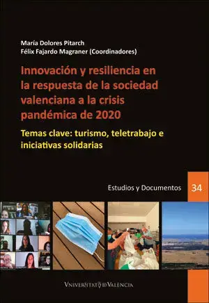 Innovación y Resiliencia en la Respuesta de la Sociedad Valenciana a la Crisis Pandémica de 2020 Oferta De Temporada